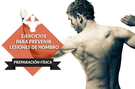 Ejercicios Y Consejos Para Prevenir Lesiones De Hombro Zona De Padel