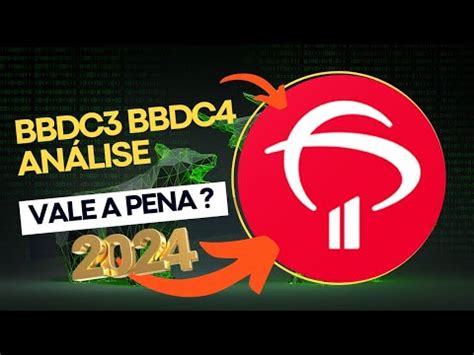 An Lise Fundamentalista Das A Es Do Bradesco Bbdc E Bbdc