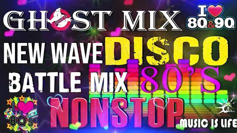 New Wave Remix Ghost Mix Battle Mix Nonstop S S Remix