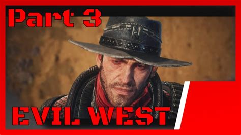 Evil West Part 3 Walkthrough No Commentary 4k Youtube