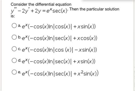 Solved Consider The Differential Equation Y 2y