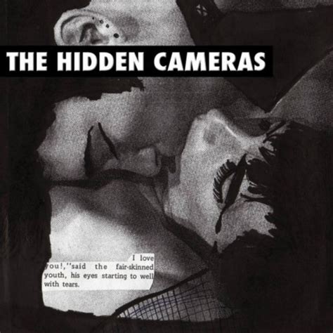 The Hidden Cameras Paroles De Gay Goth Scene Demo Musixmatch