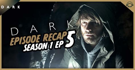 Dark Season 1 Episode 5 Recap ‘truths