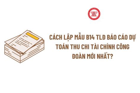 Tài Chính Công đoàn Bao Gồm Những Nguồn Thu Nào Thu Nhập Từ Công đoàn