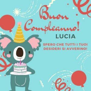 Immagini Di Buon Compleanno Lucia Nuove Buonanotteimmagini