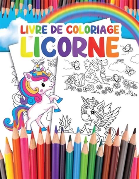 Livre De Coloriage Licorne Pour Enfants Avec Plus De Adorables