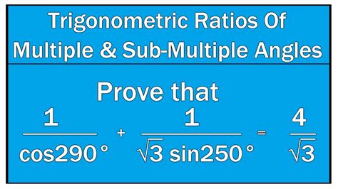 Trigonometric Ratios Of Multiple And Sub Multiple Angles Example