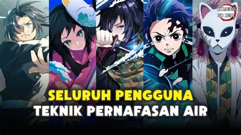 Full Seluruh Pengguna Teknik Pernafasan Air Kimetsu No Yaiba Demon