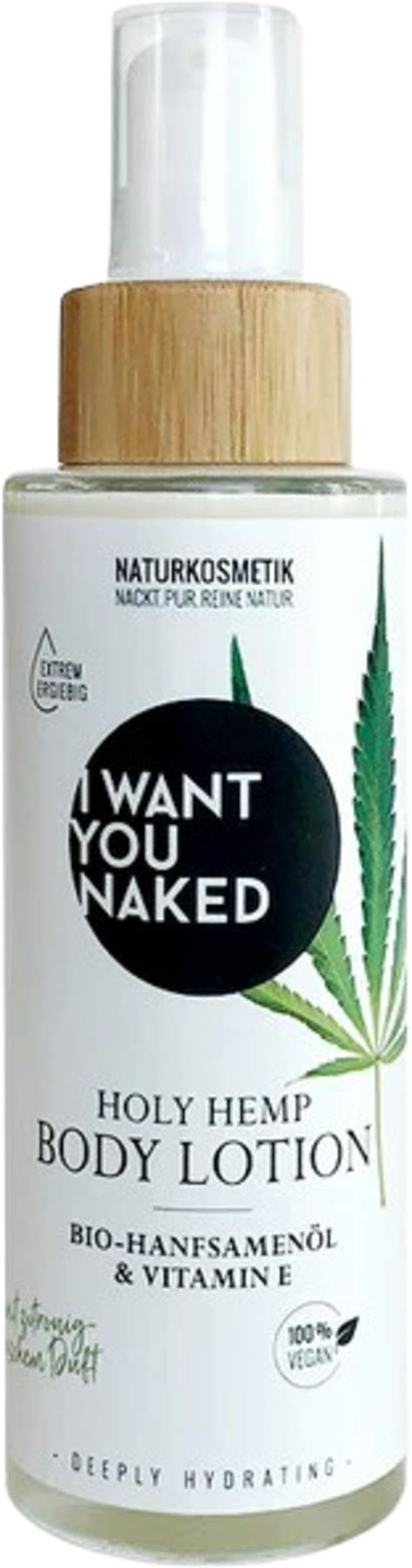 I Want You Naked Holy Hemp Body Lotion Ml Ecco Verde Online Shop