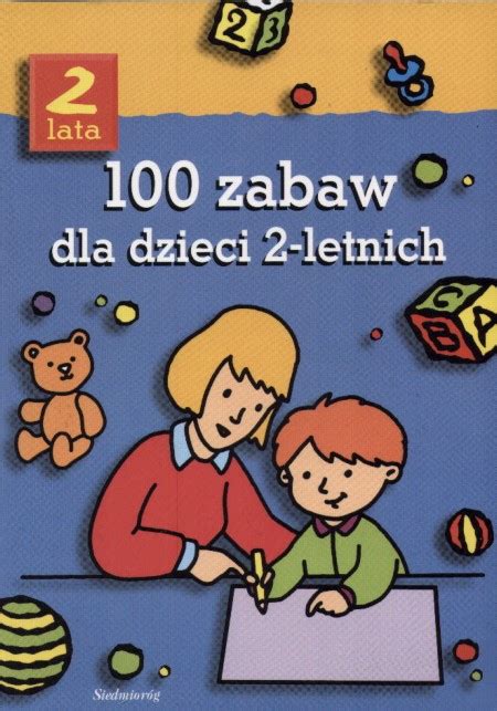 100 zabaw dla dzieci 2 letnich Catherine Vialles książka TaniaKsiazka pl