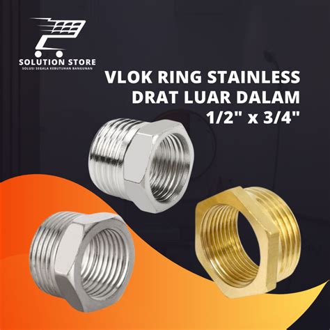 Jual Vlok Ring Stainless 3 4 X 1 2 Drat Luar Dalam Verlop Ring