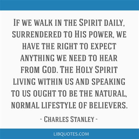 If We Walk In The Spirit Daily Surrendered To His Power