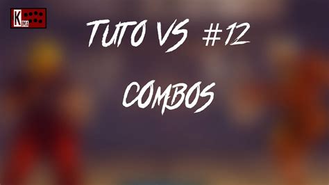 Tuto Jeux De Combats 12 Combo YouTube