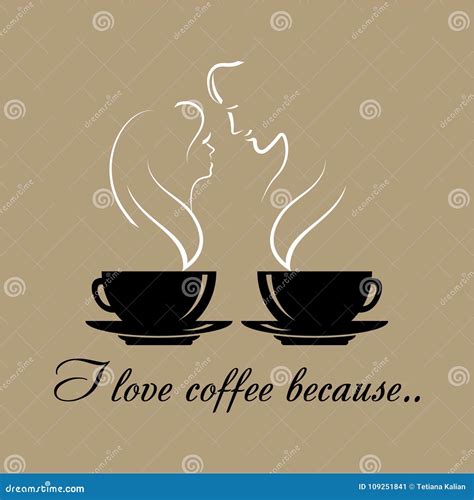 Vector Logo With Text I Love Coffee Because Two Black Coffee Cups With Silhouettes Of A