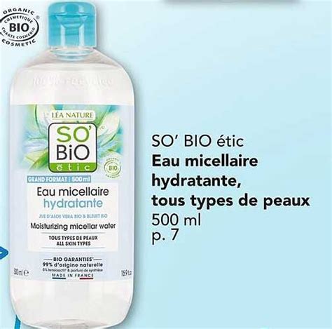 Promo So Bio Tic Eau Micellaire Hydratante Tous Types De Peaux Chez