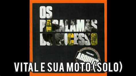 Vital E Sua Moto Os Paralamas Do Sucesso Solo YouTube