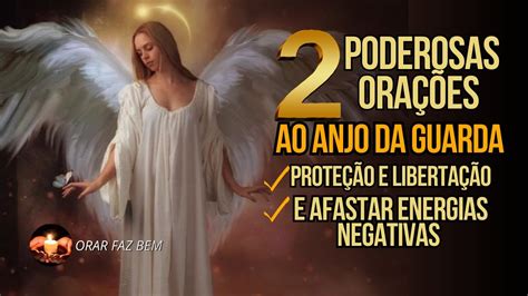 2 PODEROSAS ORAÇÕES AO ANJO DA GUARDA PARA PROTEÇÃO E LIBERTAÇÃO E