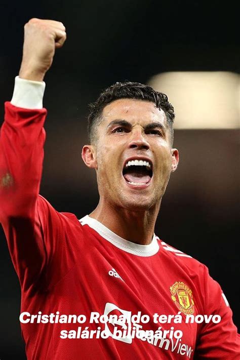 Cristiano Ronaldo muda de time e ganhará salario bilionário Ronaldo