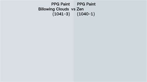 Ppg Paint Billowing Clouds Vs Zen Side By Side Comparison