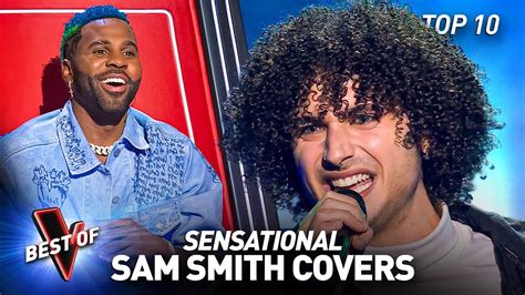 Spectacular Sam Smith Covers In The Blind Auditions Of The Voice Top 10 Youtube