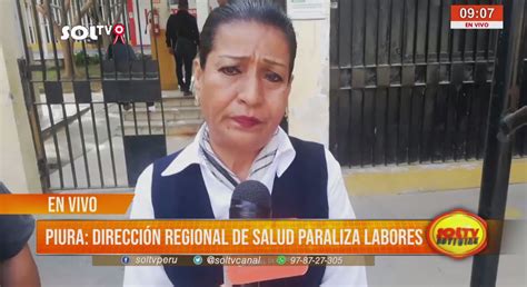 Piura Dirección Regional de Salud paraliza labores SOLTV PERU