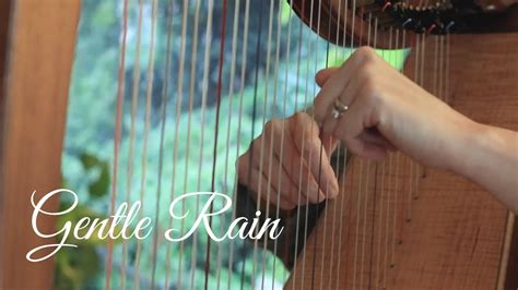 GENTLE RAIN Beginner Harp Music By Anne Crosby Gaudet YouTube