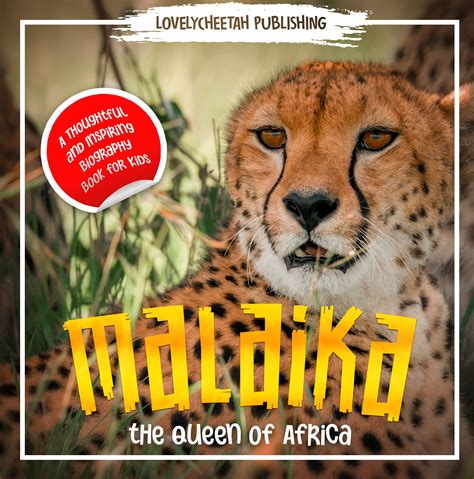 Malaika The Queen Of Africa A Thoughtful And Inspiring Biography Book