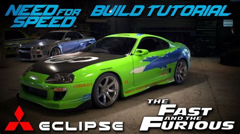 Need For Speed 2015 The Fast And The Furious Brians Mitsubishi Eclipse