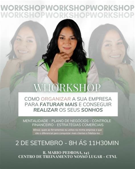 Work Shop Como Organizar A Sua Empresa Para Realizar Os Seus Sonhos