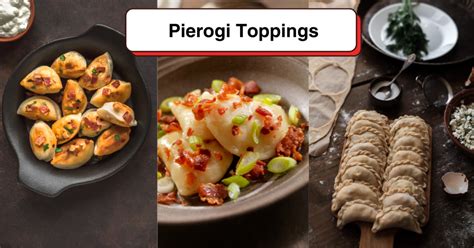 What To Serve With Pierogi Delicious Toppings For Pierogi