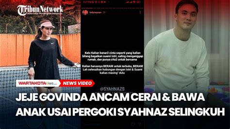 Jeje Govinda Ancam Cerai Bawa Anak Usai Pergoki Syahnaz Selingkuh