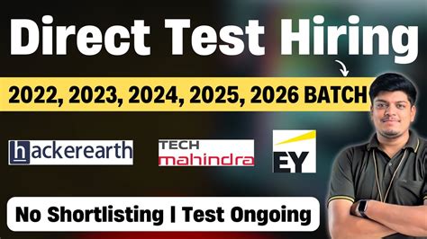 HackerEarth Direct Test Hiring Tech Mahindra EY Hiring 2022 2023