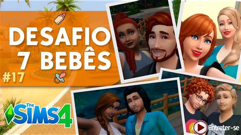 17 DESAFIO DOS 7 BEBÊS TRABALHOS NAMOROS E RÃS The Sims 4