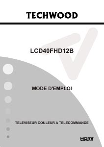 Modes demploi pour Techwood Téléviseurs LCD