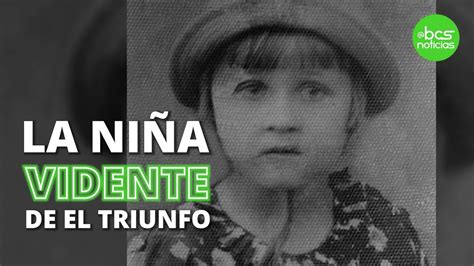 Conoce la historia de la Niña Vidente de El Triunfo en Baja California