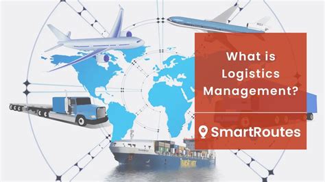 What Is Logistics Management Smartroutes