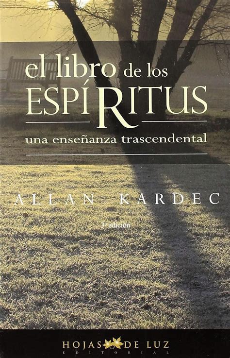 El Libro De Los ESPIRITUS 2a Edicion Spanish Edition KARDEC ALLAN