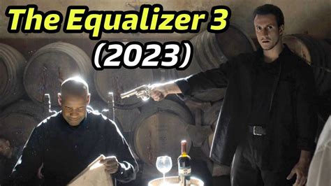 The Equalizer 3 2023 Movie Explained In Hindi Action Thriller Movie