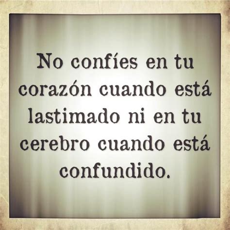 No Confies No Confies Frases Reflexion Frases