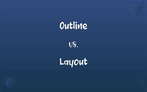 Outline Vs Layout Whats The Difference