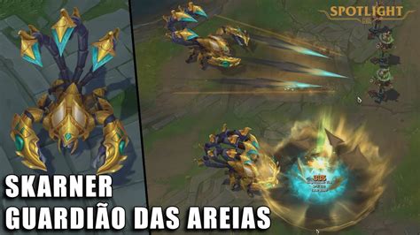 Skarner Guardi O Das Areias Rework Skin Spotlight Previa