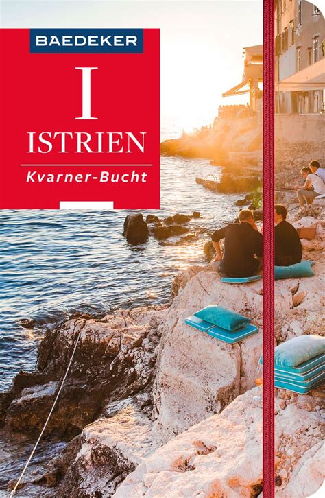 Baedeker Reisef Hrer Istrien Kvarner Bucht Adac Shop