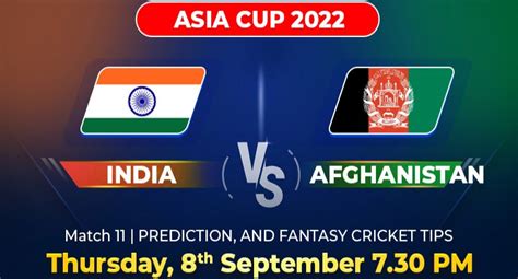 India Vs Afghanistan Asia Cup 2022 Super Four Match Prediction