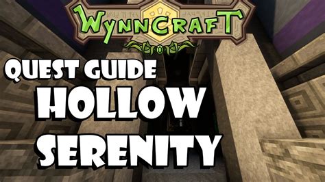 Hollow Serenity Quest Guide Wynncraft YouTube