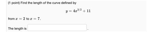 Solved Point Find The Length Of The Curve Defined Chegg