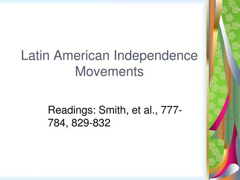 Ppt Latin American Independence Movements Powerpoint Presentation