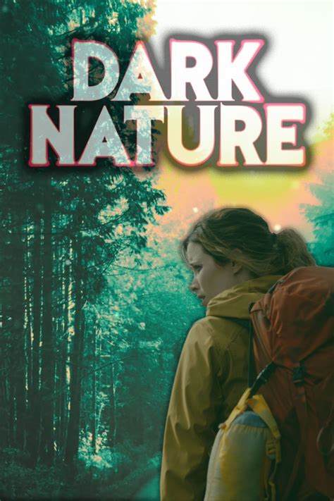 Dark Nature - Where to Watch and Stream - TV Guide