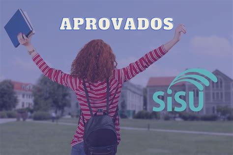 Resultado Sisu 2024 Acompanhe publicação da Lista de Aprovados em