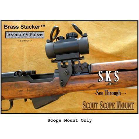 Brass Stacker Sks See Thru Scout Scope Mount