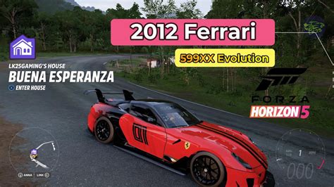 Forza Horizon 5 2012 Ferrari 599xx Evolution Customize And Drive Youtube